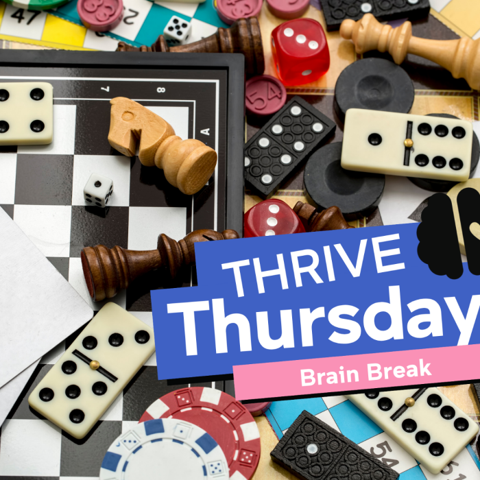 THRIVE Thursdays: Brain Break