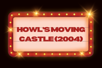 Movie Club - Howl's Moving Castle (2004)