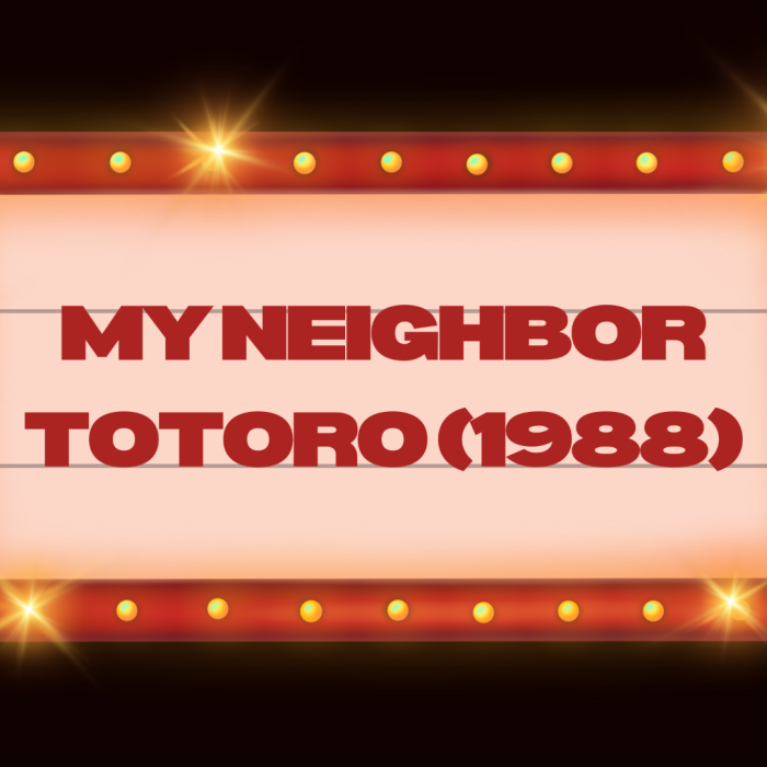 Movie Club - My Neighbor Totoro (1988)