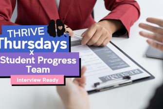 Thrive Thursday x Student Progress Team - Interview Ready