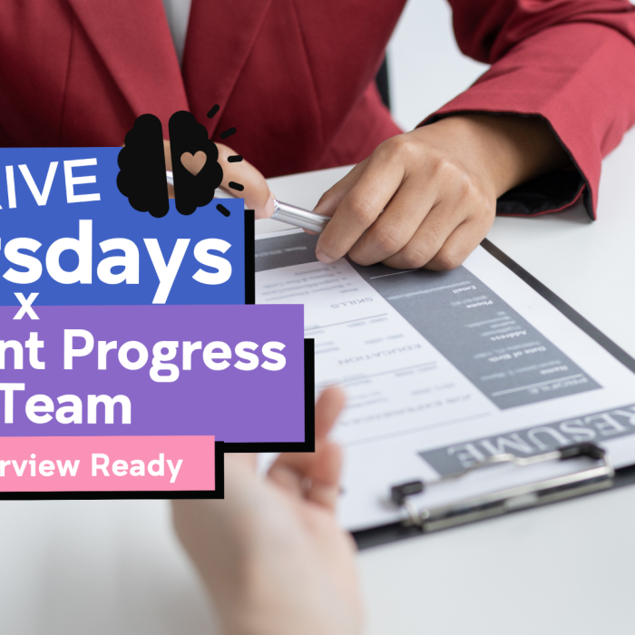 Thrive Thursday x Student Progress Team - Interview Ready