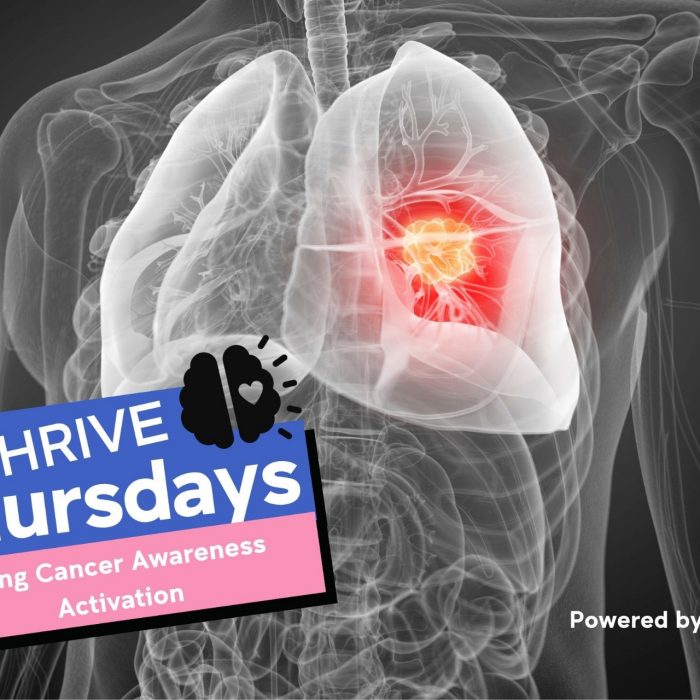 THRIVE Thursdays Lung Cancer Awareness Activation