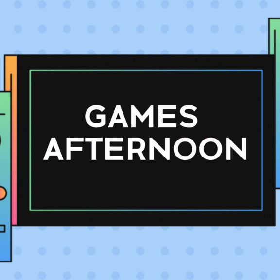games afternoon